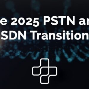 The-2025-PSTN-and-ISDN-Transition.